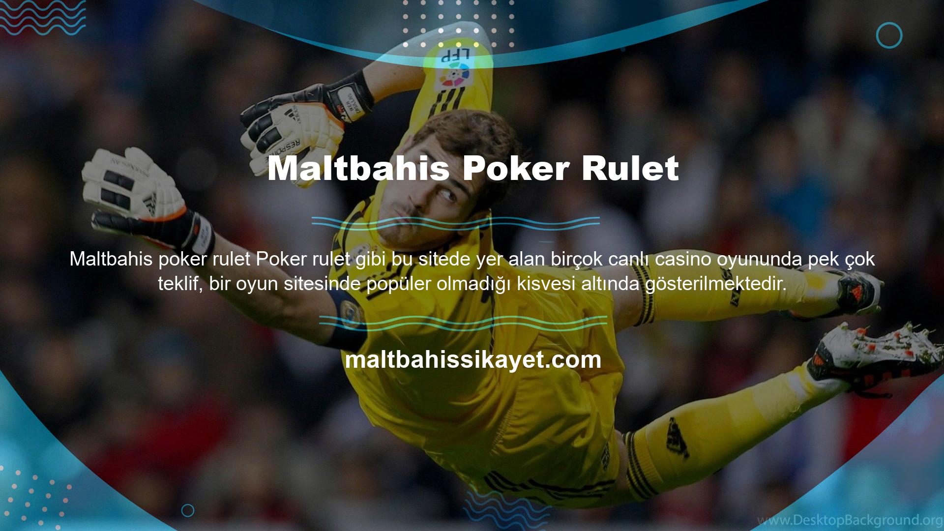 Maltbahis Poker Rulet